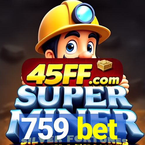 759 bet